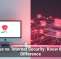 Antivirus vs. Internet Security: Know the Real Difference