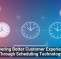 Delivering Better Customer Experiences Through Scheduling Technology